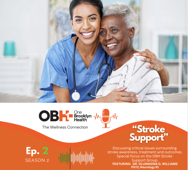 The Wellness Connection- Season 2 Episode 2: Stroke Support